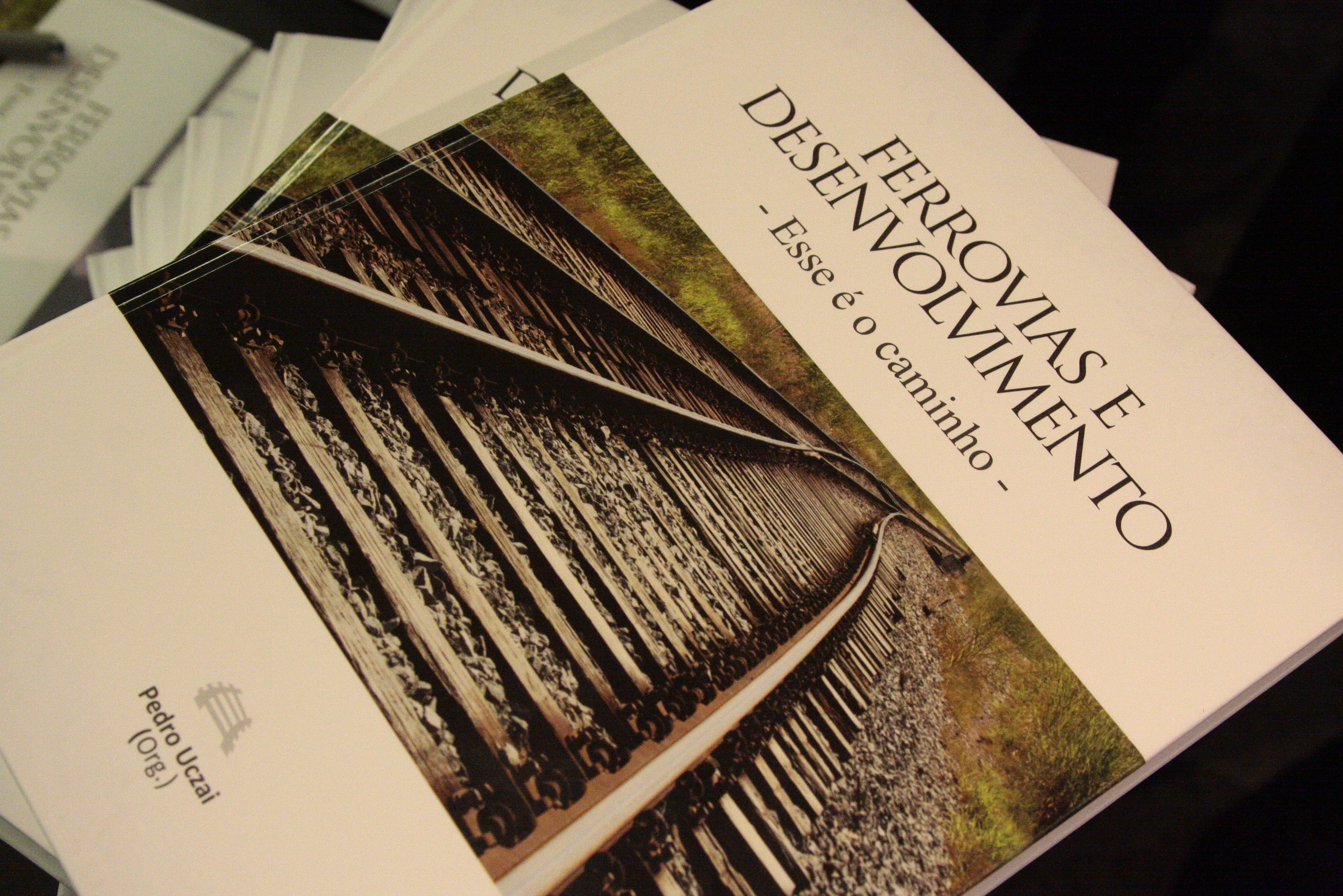 Lançamento Literário – “Ferrovias e Desenvolvimento: Esse é o Caminho”