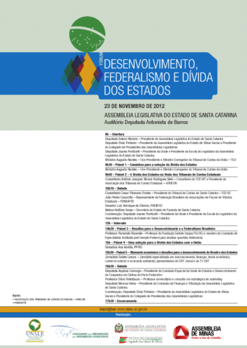 Fórum sobre Desenvolvimento, Federalismo e Dívidas dos Estados é realizado na Assembleia SC