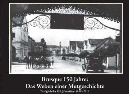 Lançamento: livro registra fatos dos 150 anos de Brusque na língua alemã