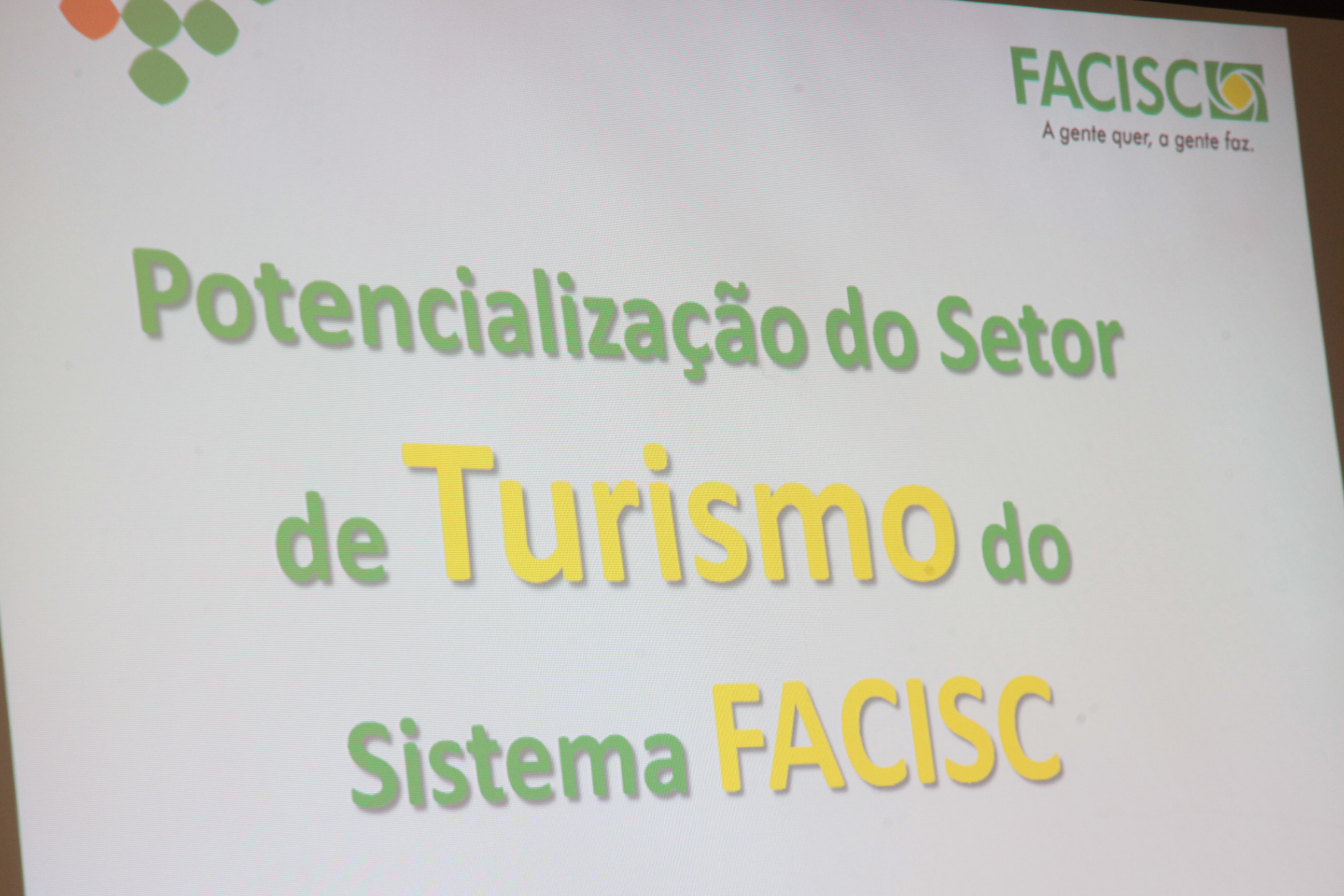 Panorama do Turismo no Sistema FACISC _ foto Eduardo Guedes de Oliveira