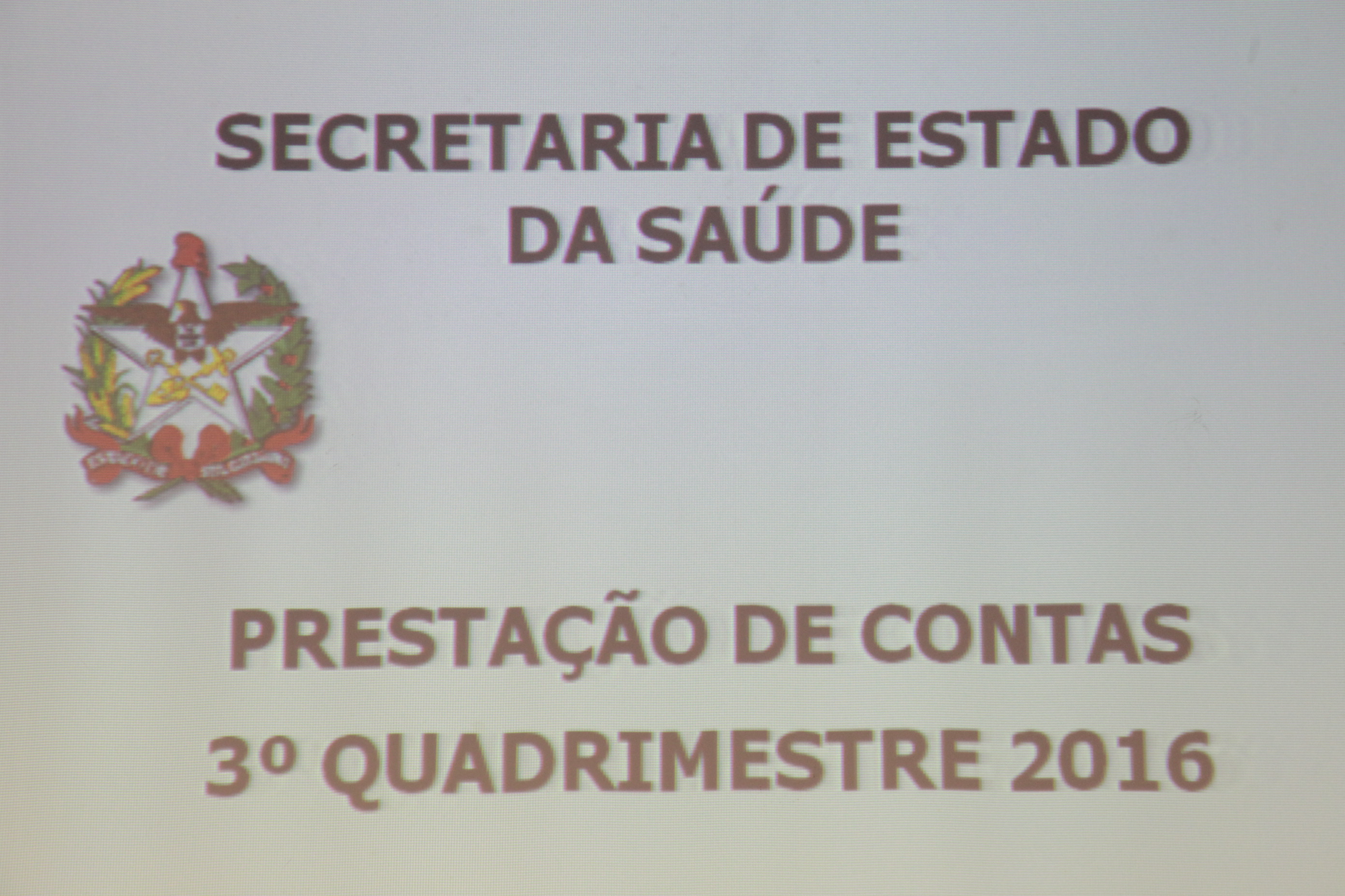 Secretaria de Estado da Saúde Faz Prestação de Contas