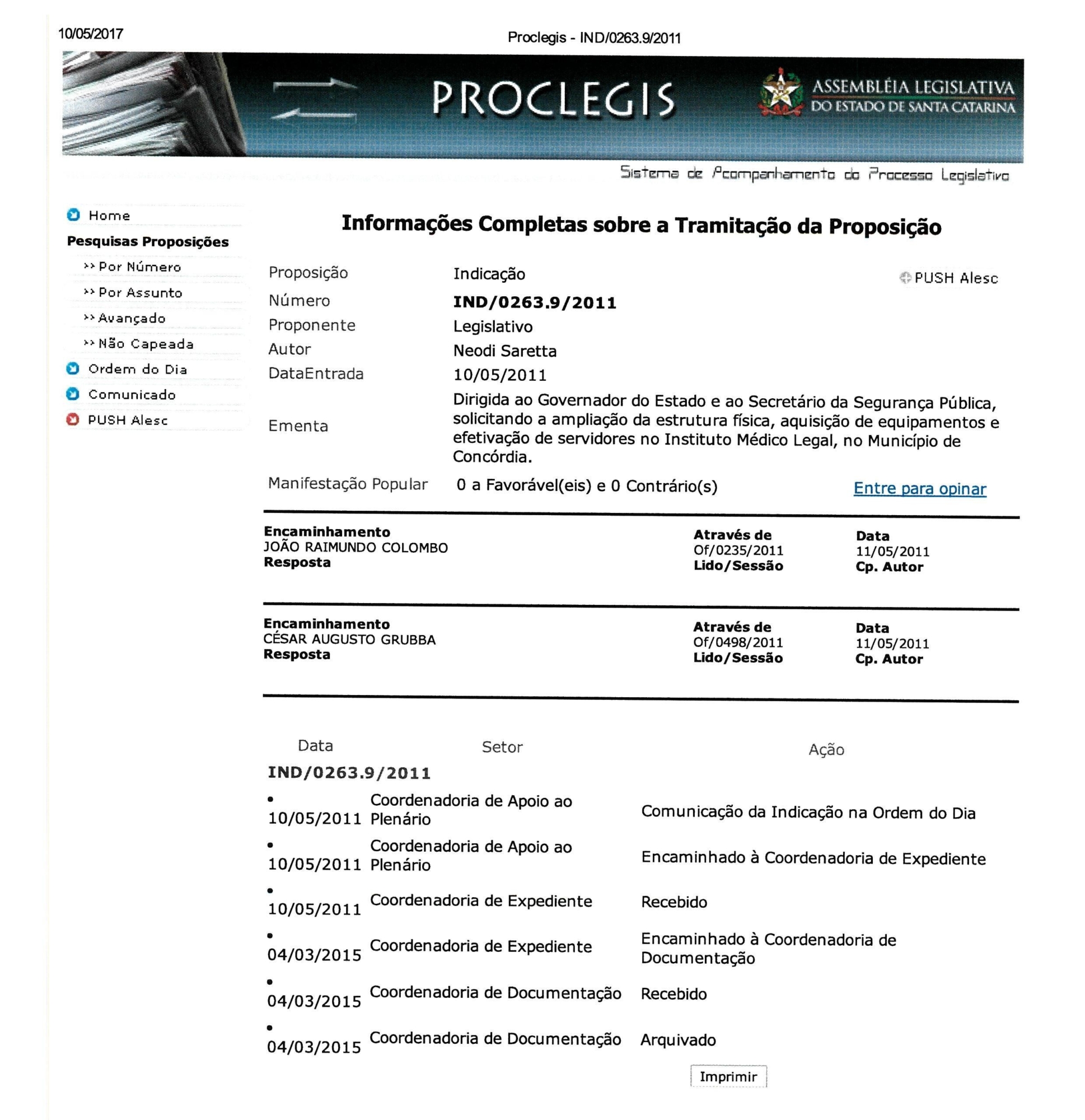 Desde 2011 Saretta cobra do Estado melhorias no IGP e IML de Concórdia