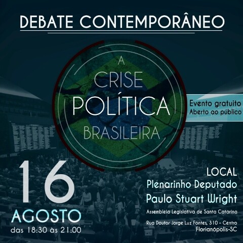 Alesc debate a crise política brasileira