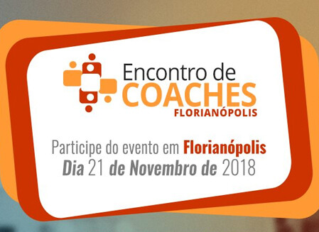 Encontro de coaches em Florianópolis está com inscrições abertas