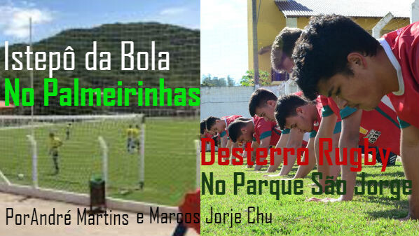 Projetos criam chances no Istepô da Bola e no Desterro Rugby para crianças em Florianópolis