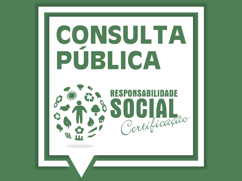 Certificação de Responsabilidade Social abre consulta pública