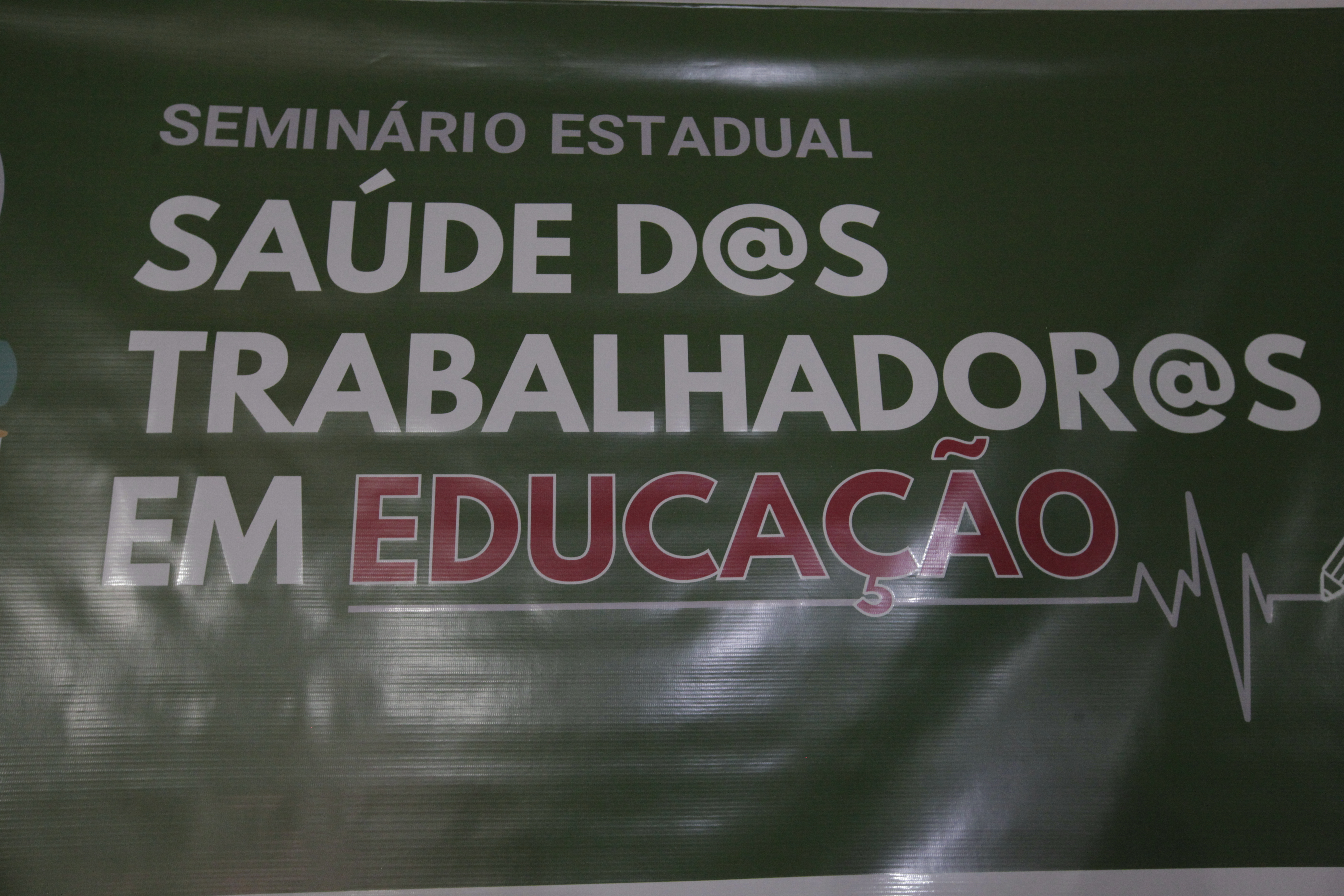 Seminário _ Saúde dos Trabalhadores em Educação