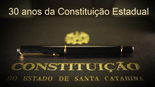 30 anos da Constituição de SC
