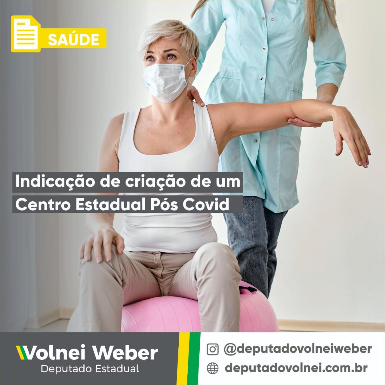 Weber sugere a criação de centro de referência pós Covid no estado
