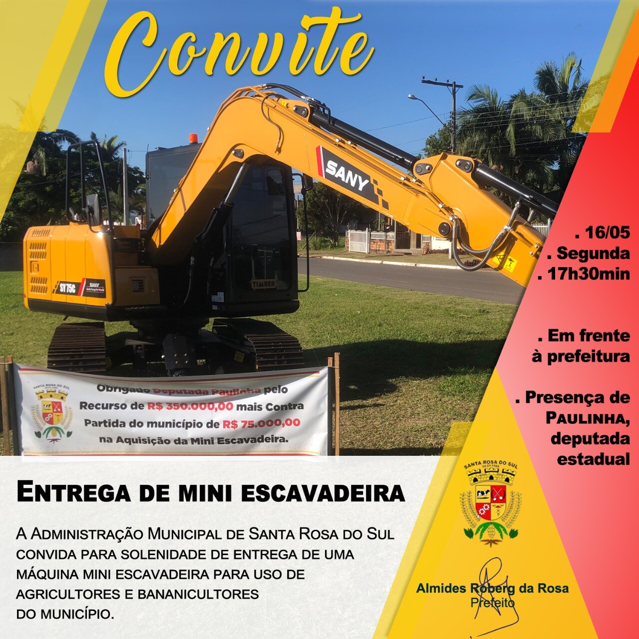 Mini escavadeira entregue em Santa Rosa do Sul