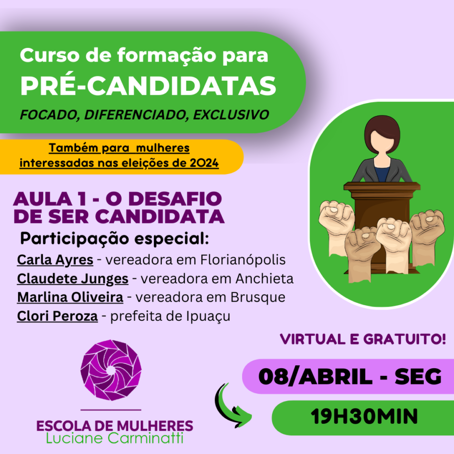 Escola de Mulheres oferece curso para ajudar pré-candidatas em SC