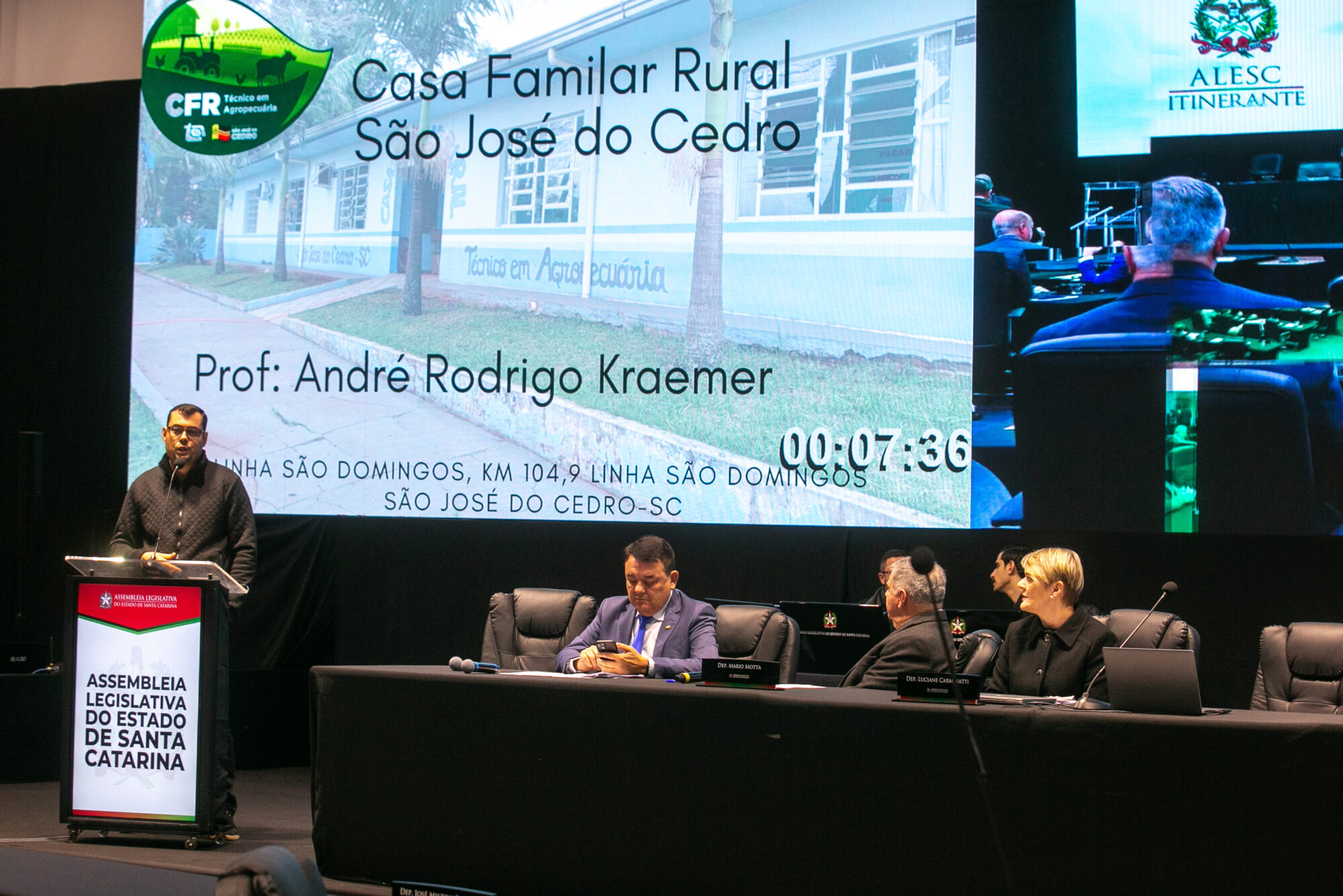 - Deputado Mauricio Peixer (PL)	
- Deputado Mário Motta (PSD)
 - Deputada Luciane Carminatti (PT)