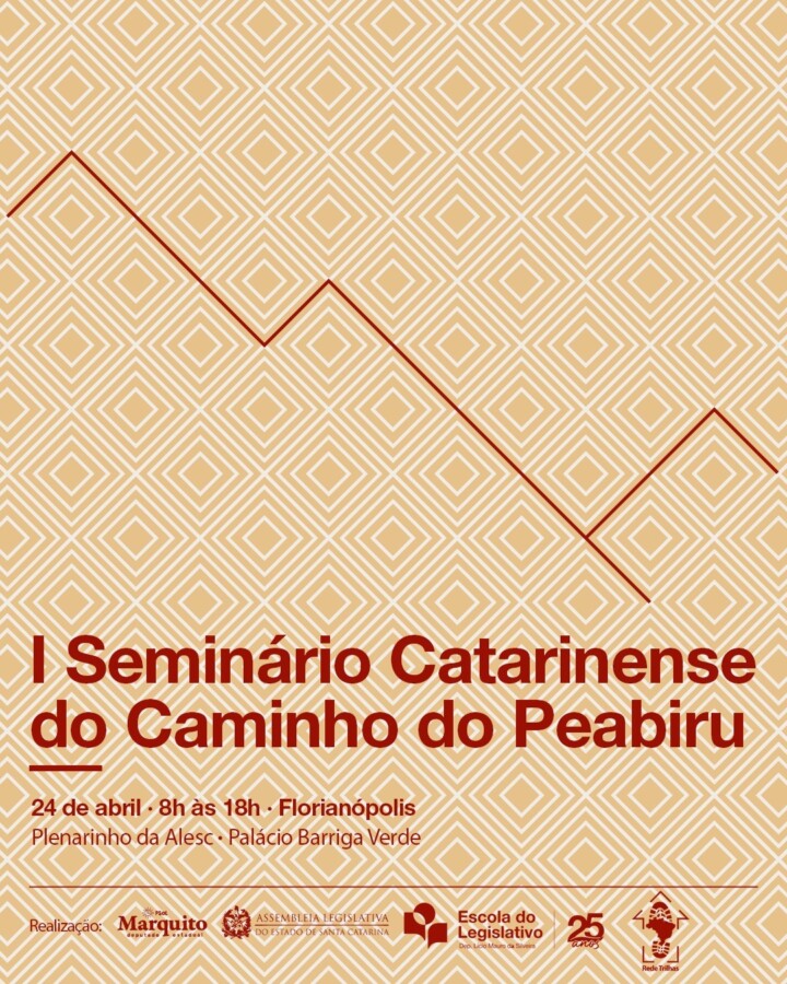 1º Seminário Catarinense do Caminho do Peabiru será realizado em Florianópolis, com a coordenação do deputado Marquito